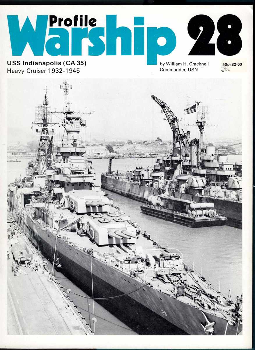 Image for PROFILE WARSHIP 28: USS INDIANAPOLIS (CA 35) HEAVY CRUISER 1932-1945 PROFILE WARSHIP 28: USS INDIANAPOLIS (CA 35) HEAVY CRUISER 1932-1945