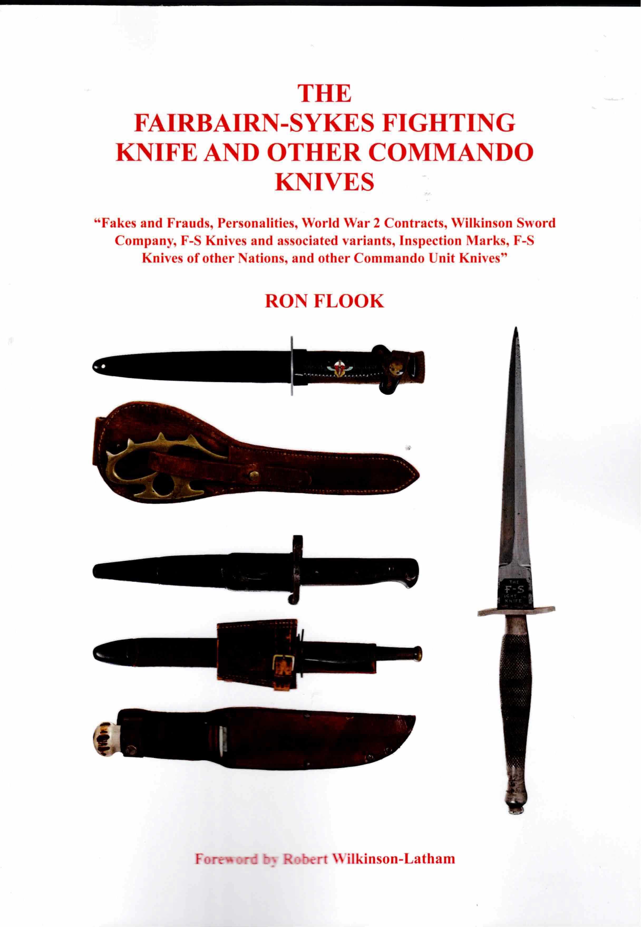 THE FAIRBAIRN-SYKES FIGHTING KNIFE AND OTHER COMMANDO KNIVES