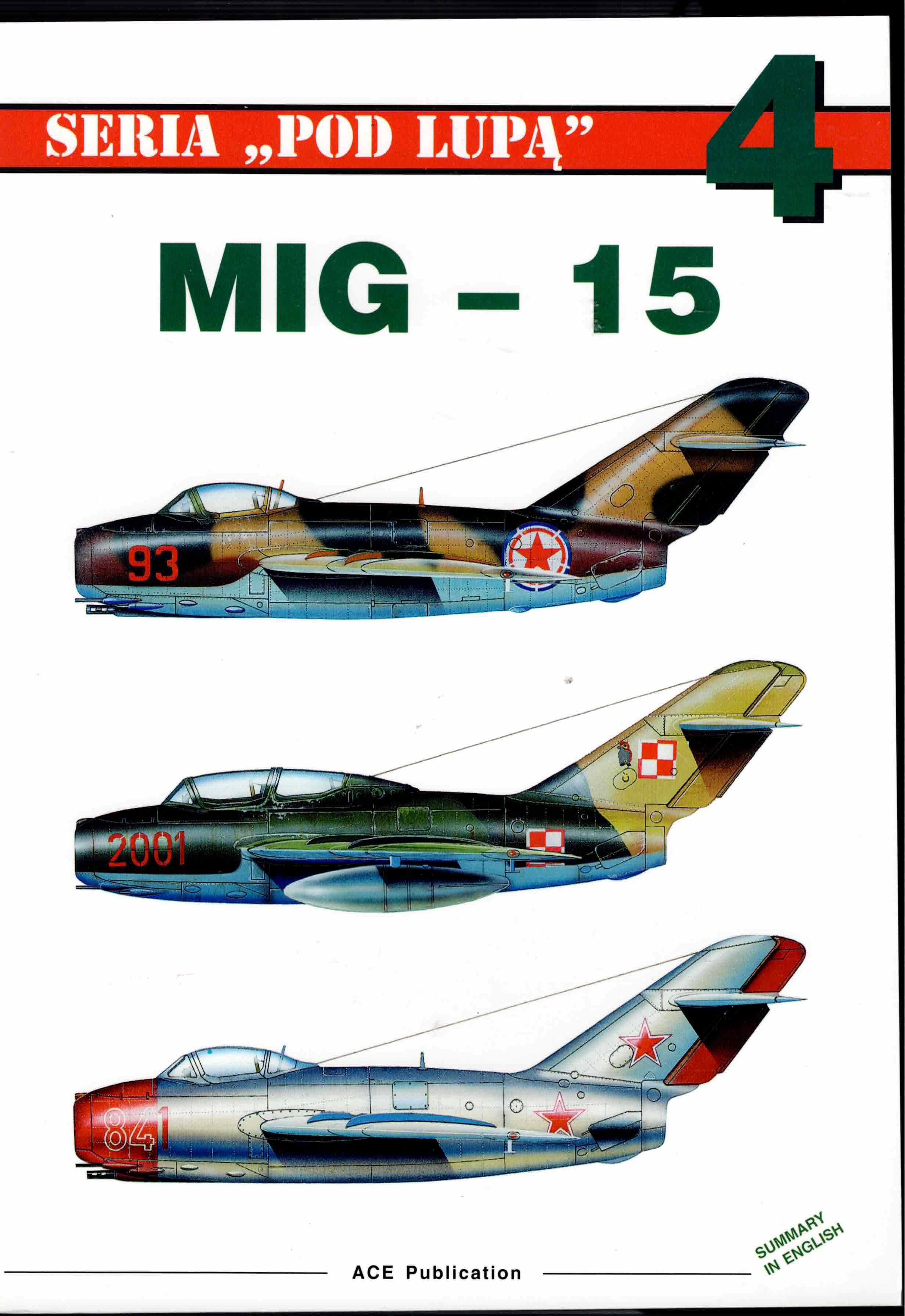 SERIA 'POD LUPA' 4: MIG-15