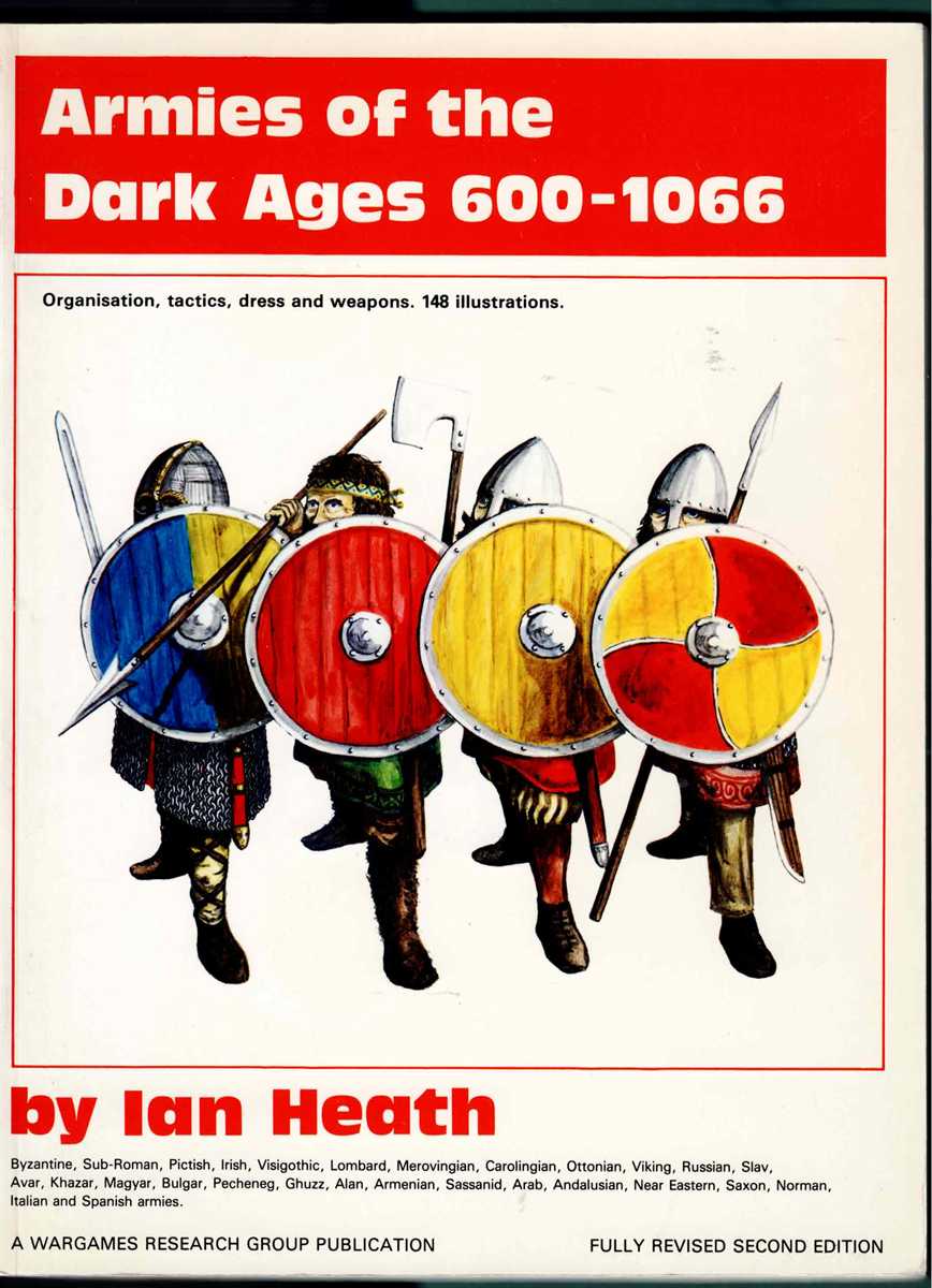ARMIES OF THE DARK AGES 600-1066 (REVISED SECOND EDITION)
