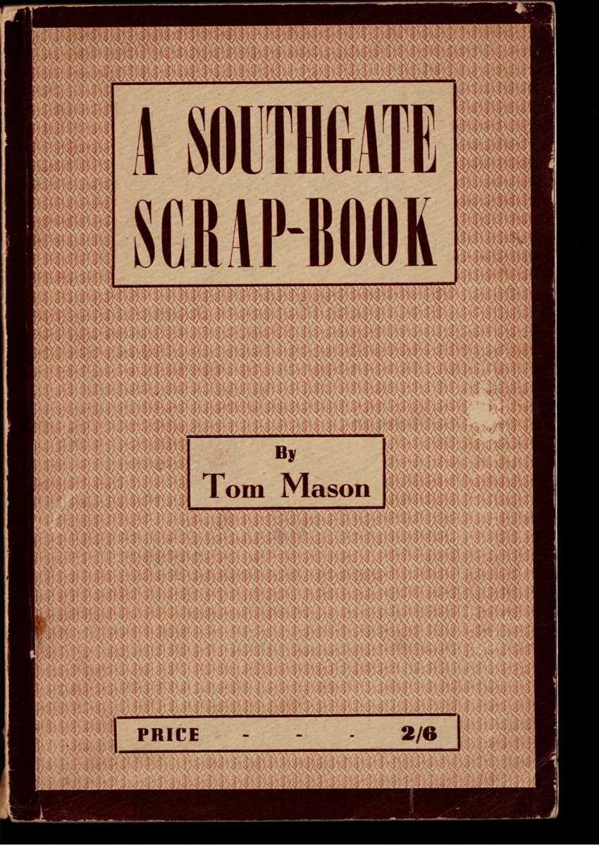 A SOUTHGATE SCRAP-BOOK