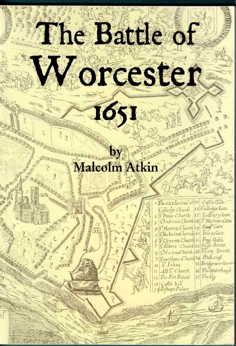 THE BATTLE OF WORCESTER 1651