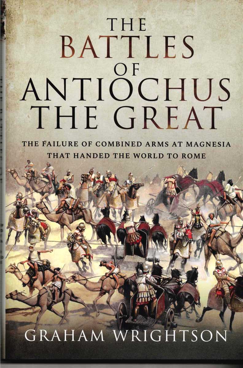 THE BATTLES OF ANTIOCHUS THE GREAT