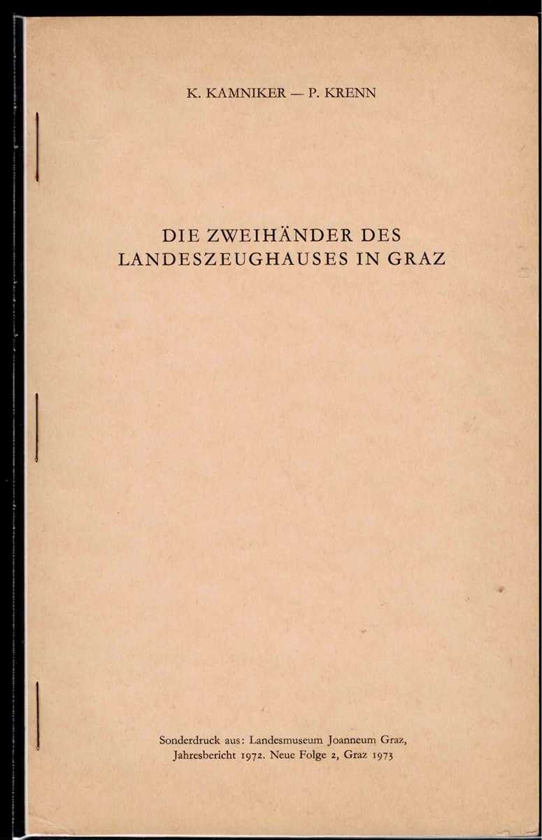 DIE ZWEIHANDER DES LANDESZEUGHAUSES IN GRAZ (GERMAN TEXT)