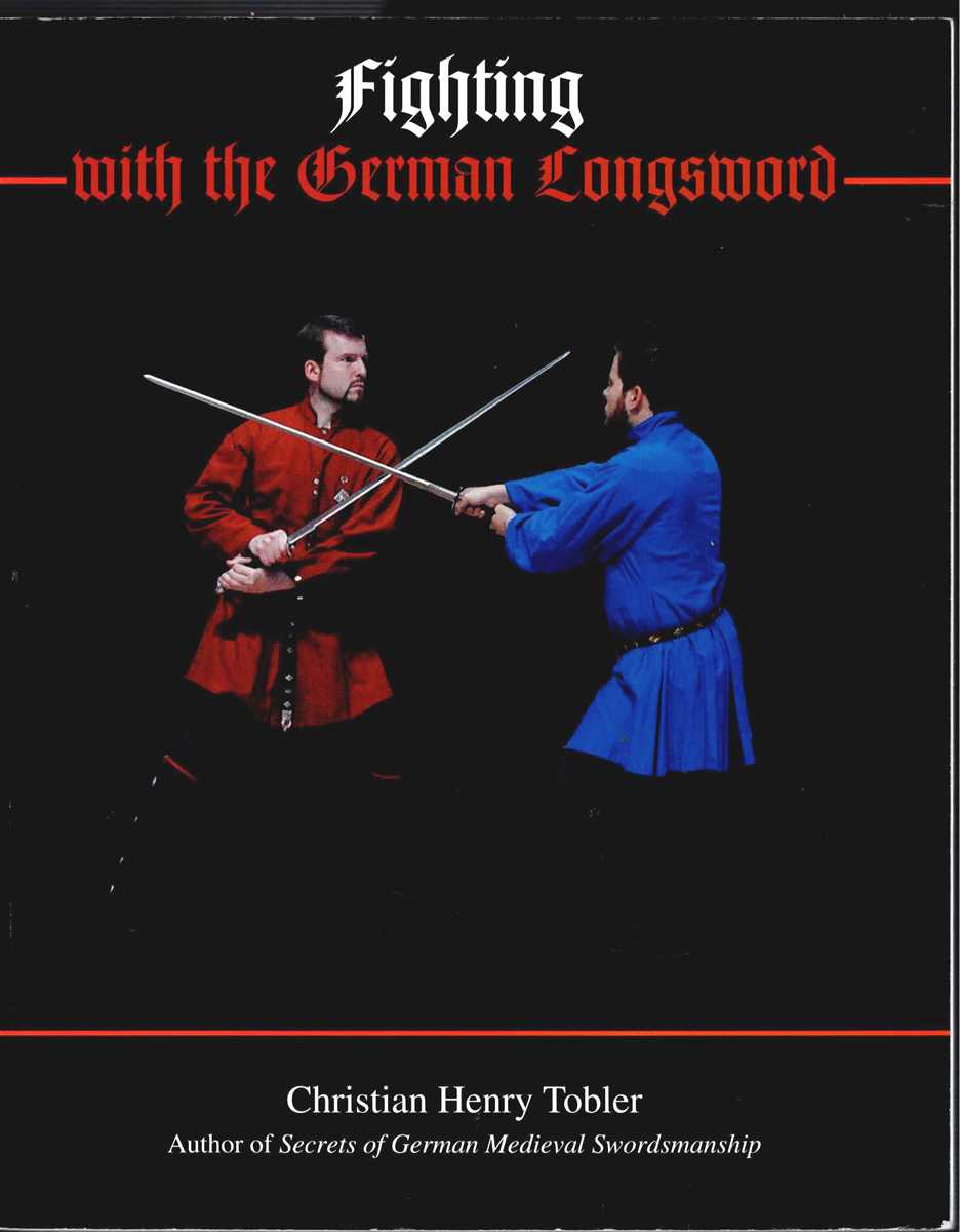 FIGHTING WITH THE GERMAN LONGSWORD