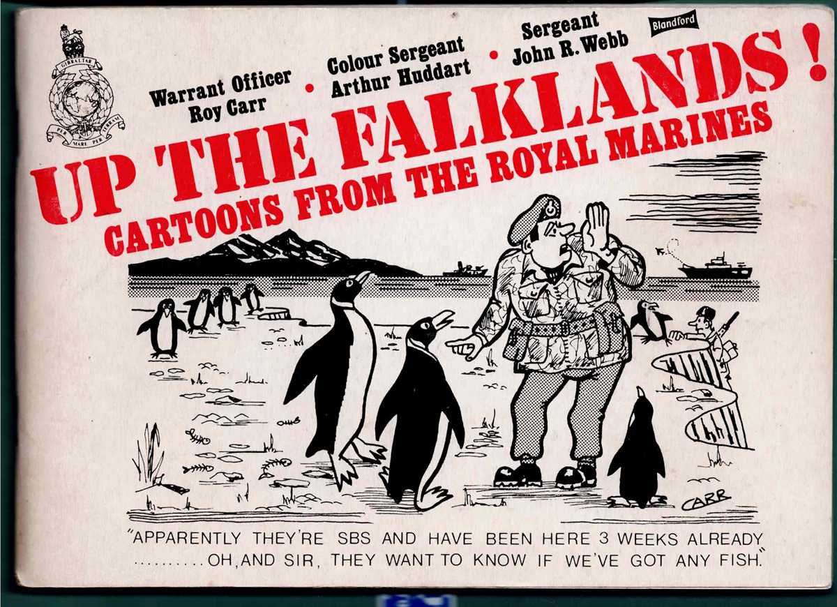 Image for UP THE FALKLANDS : CARTOONS FROM THE ROYAL MARINES UP THE FALKLANDS : CARTOONS FROM THE ROYAL MARINES