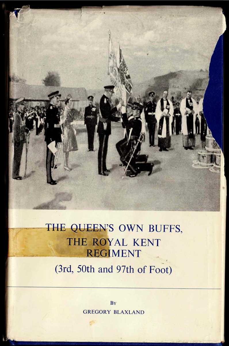 THE QUEEN'S OWN BUFFS, THE ROYAL KENT REGIMENT (3RD, 50TH AND 97TH OF FOOT)