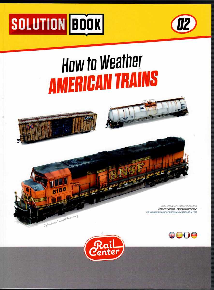 SOLUTION BOOK 02: HOW TO WEATHER AMERICAN TRAINS