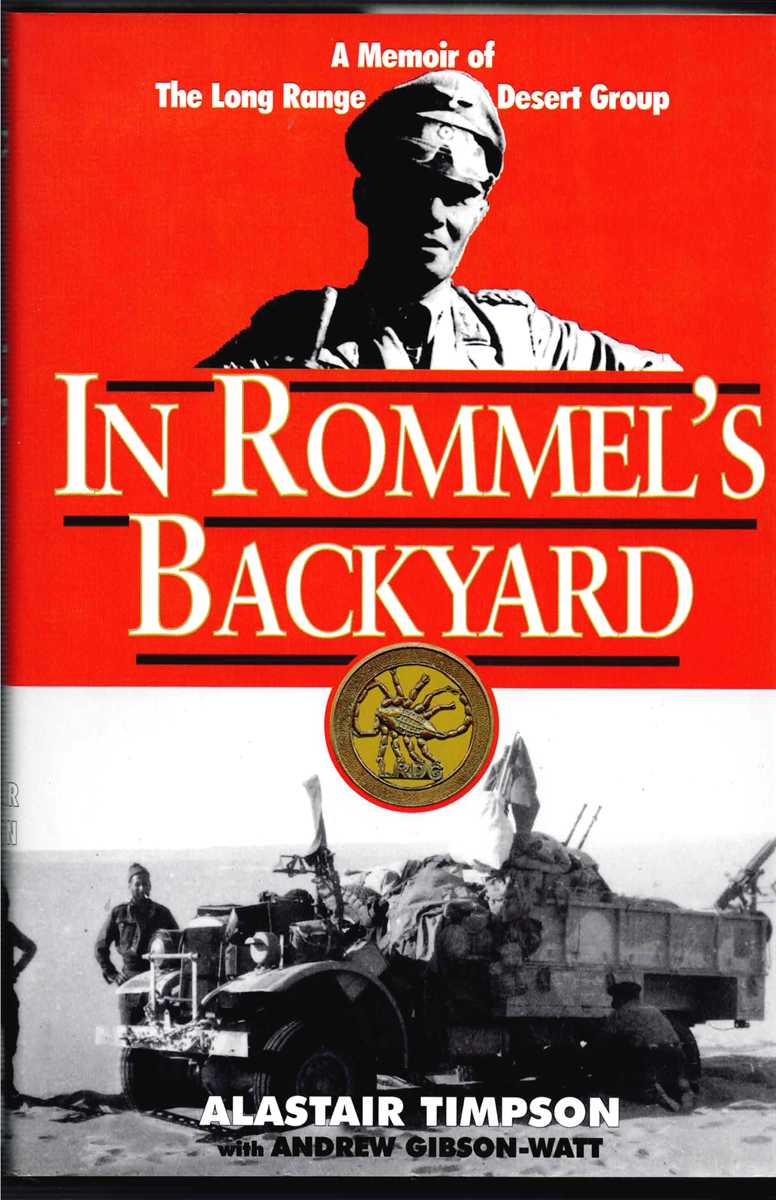 Image for IN ROMMEL'S BACKYARD : A MEMOIR OF THE LONG RANGE DESERT GROUP IN ROMMEL'S BACKYARD : A MEMOIR OF THE LONG RANGE DESERT GROUP