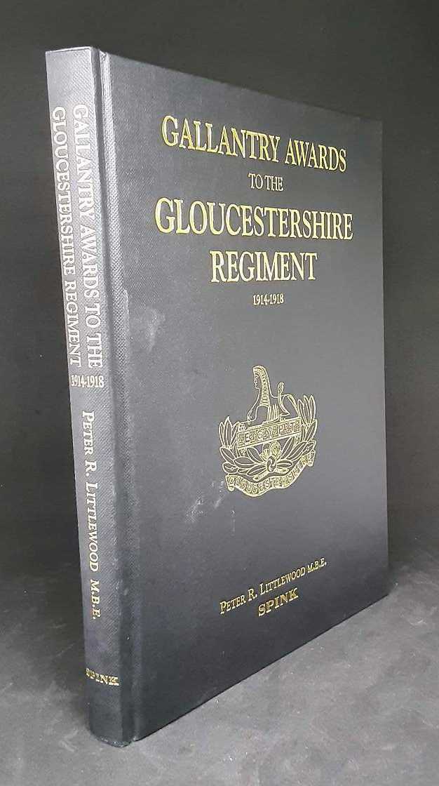 GALLANTRY AWARDS TO THE GLOUCESTERSHIRE REGIMENT 1914-1918
