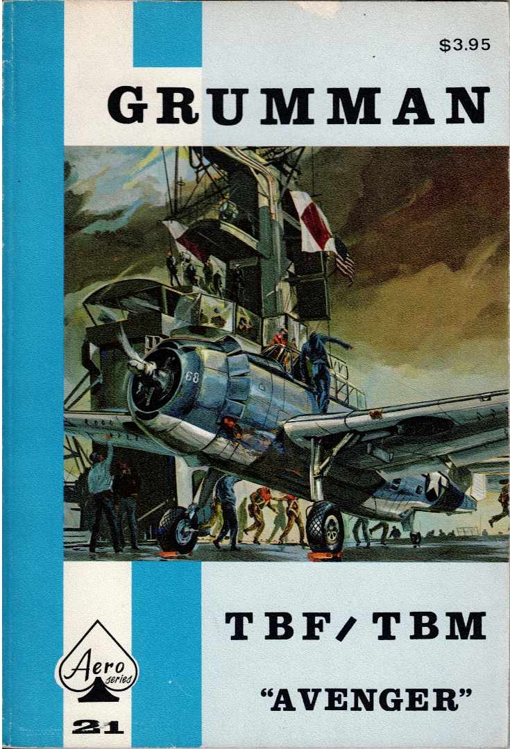 Image for AERO SERIES 21: GRUMMAN TBF / TBM AVENGER AERO SERIES 21: GRUMMAN TBF / TBM AVENGER