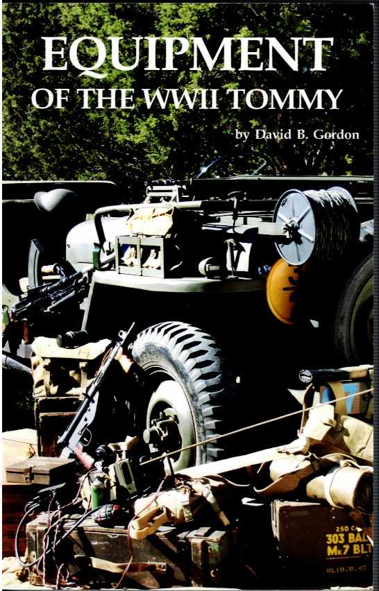 Image for EQUIPMENT OF THE WWII TOMMY (FIRST EDITION) EQUIPMENT OF THE WWII TOMMY (FIRST EDITION)