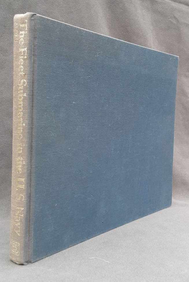 THE FLEET SUBMARINE IN THE US NAVY : A DESIGN AND CONSTRUCTION HISTORY