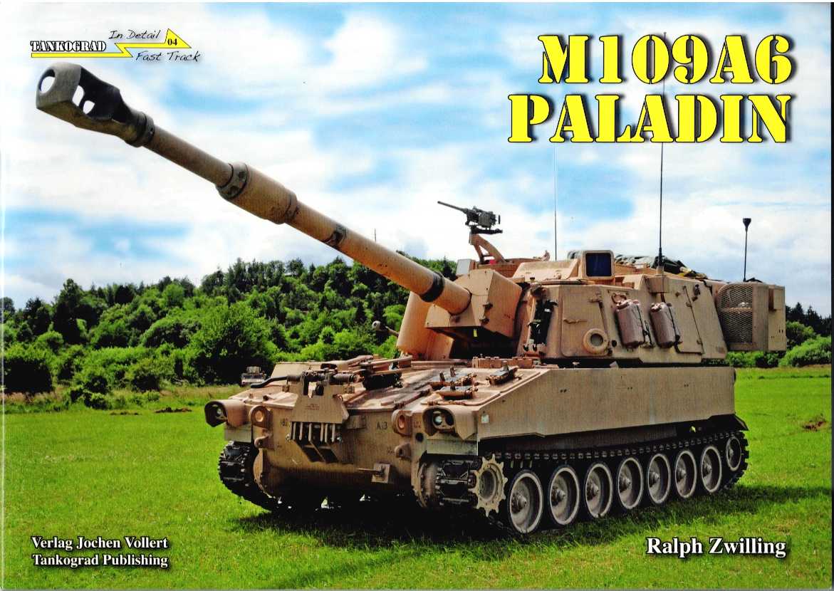 IN DETAIL FAST TRACK 04: M109A6 PALADIN