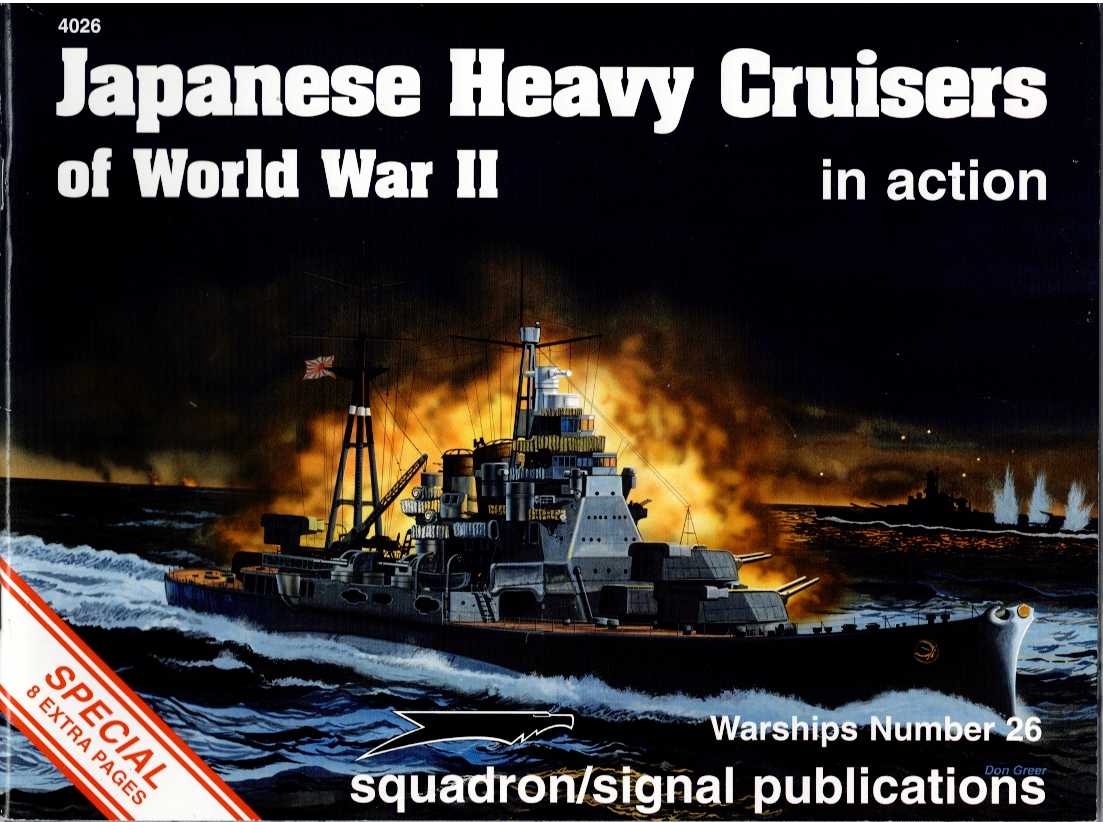 JAPANESE HEAVY CRUISERS OF WORLD WAR II IN ACTION