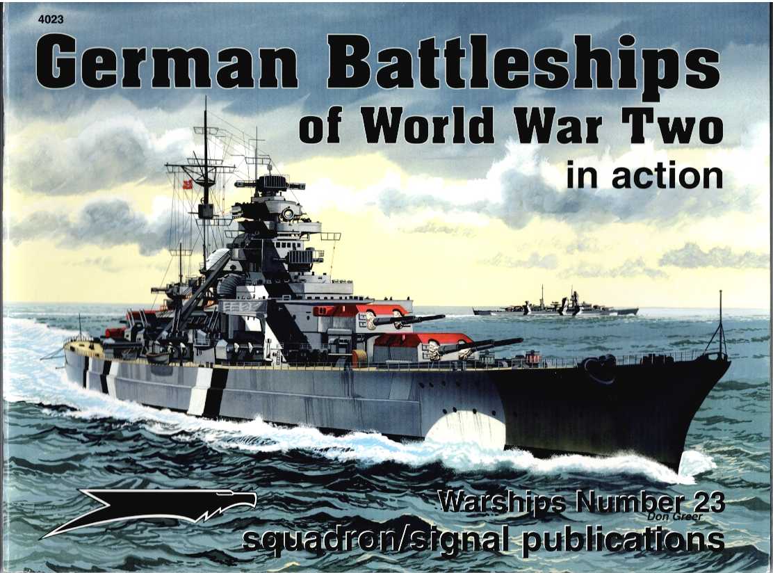 GERMAN BATTLESHIPS OF WORLD WAR TWO IN ACTION
