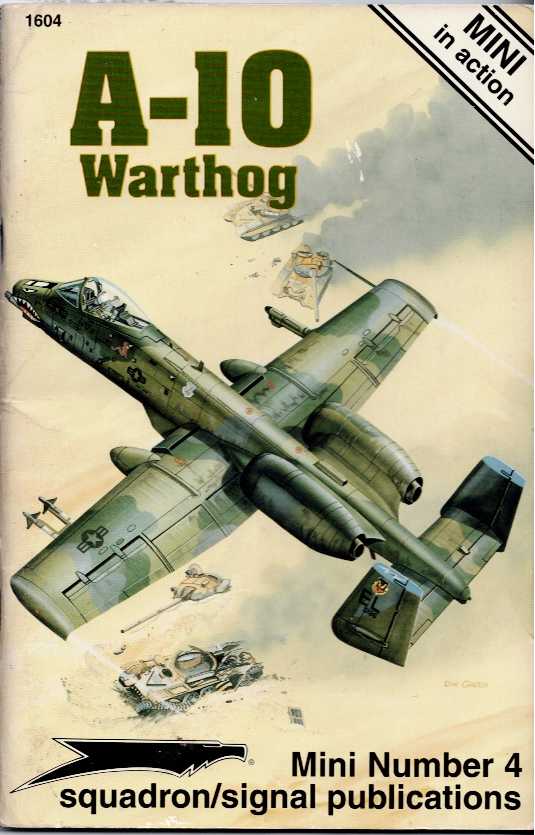 MINI IN ACTION NUMBER 4: A-10 WARTHOG
