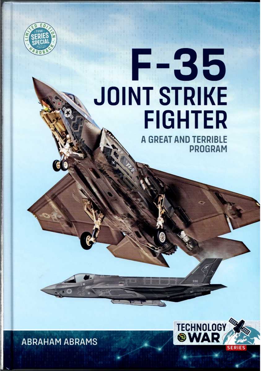 F-35 JOINT STRIKE FIGHTER : A GREAT AND TERRIBLE PROGRAM