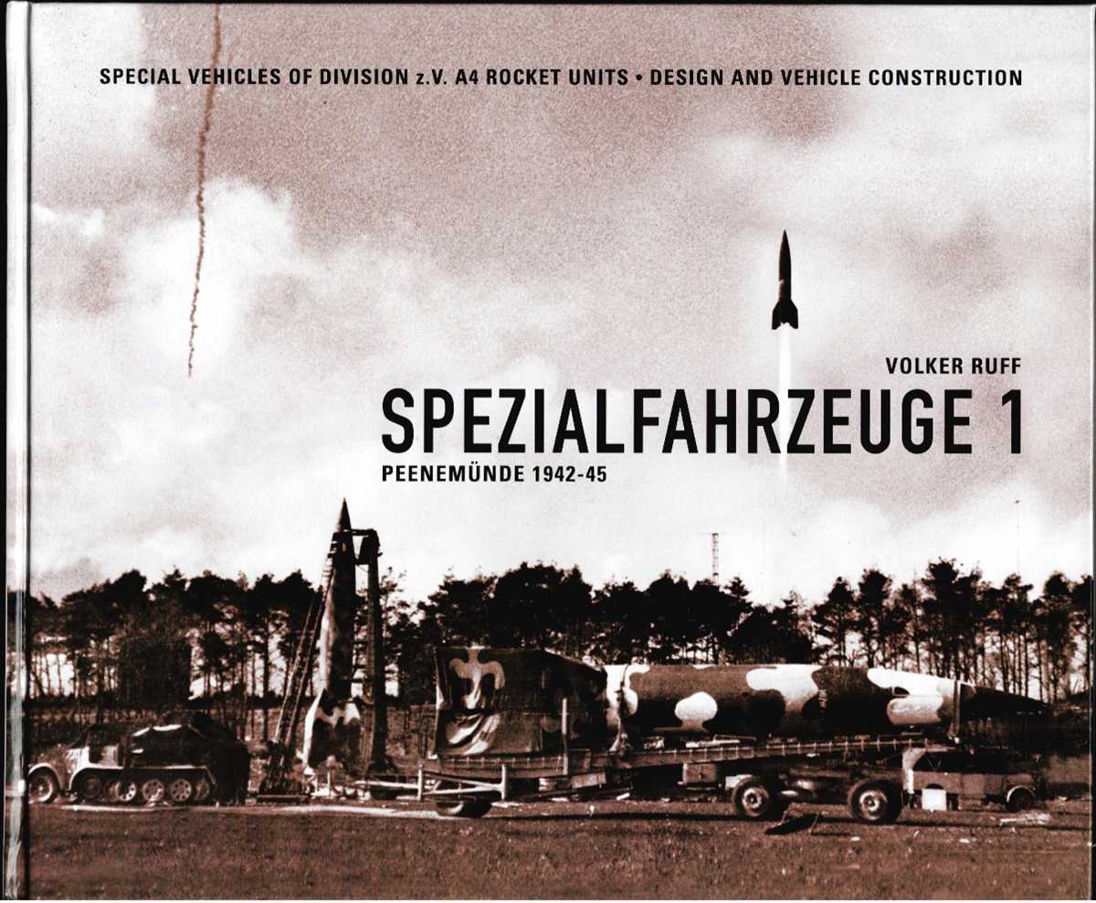 SPEZIALFAHRZEUGE 1: PEENEMUNDE 1942-45