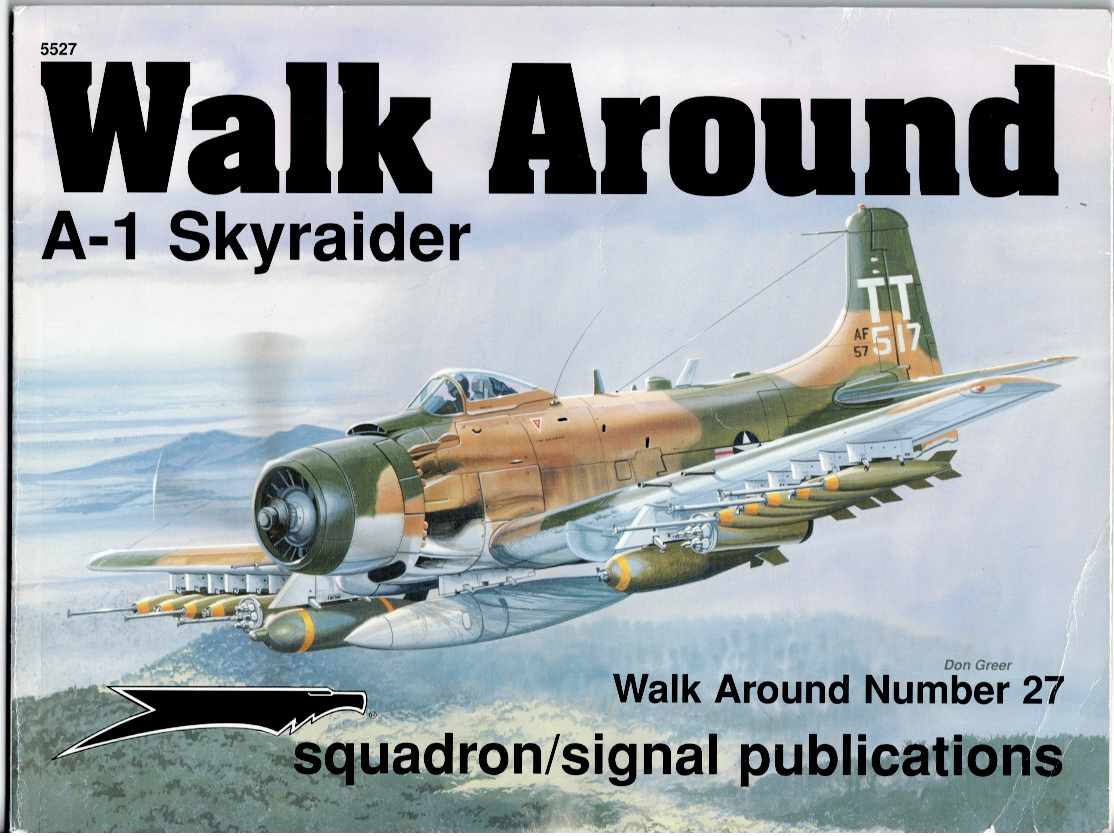 A-1 SKYRAIDER WALK AROUND