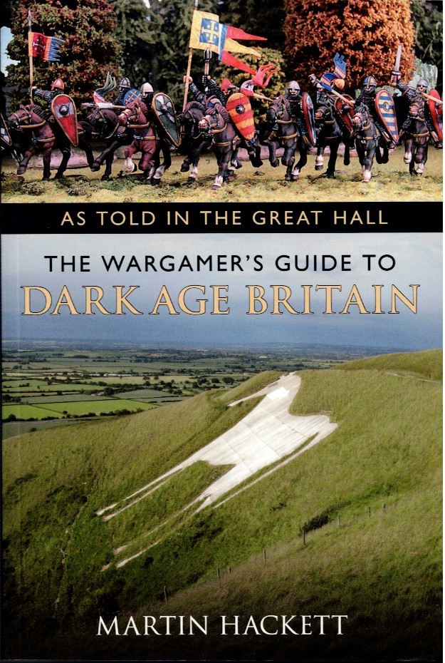 AS TOLD IN THE GREAT HALL : THE WARGAMER'S GUIDE TO DARK AGE BRITAIN