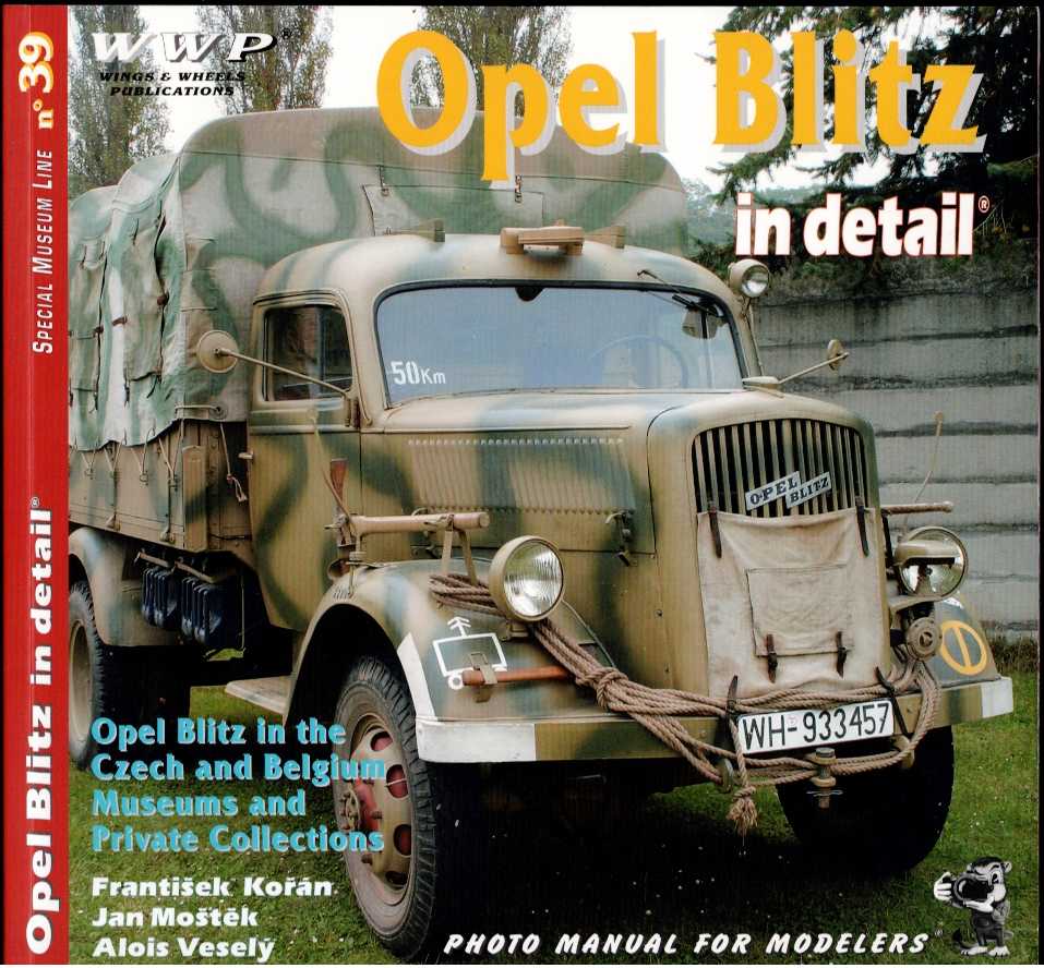 Image for SPECIAL MUSEUM LINE NO.39: OPEL BLITZ IN DETAIL SPECIAL MUSEUM LINE NO.39: OPEL BLITZ IN DETAIL