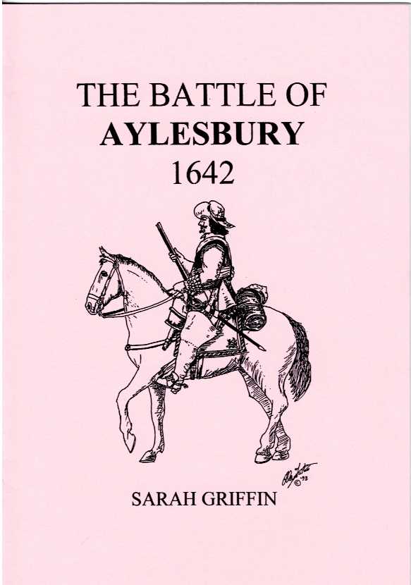 Image for THE BATTLE OF AYLESBURY 1642 THE BATTLE OF AYLESBURY 1642