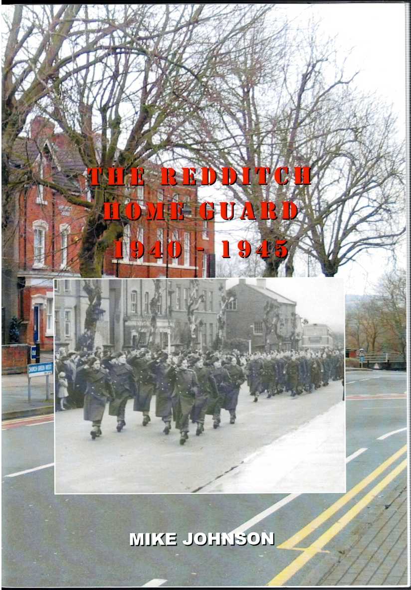 THE REDDITCH HOME GUARD 1940-1945