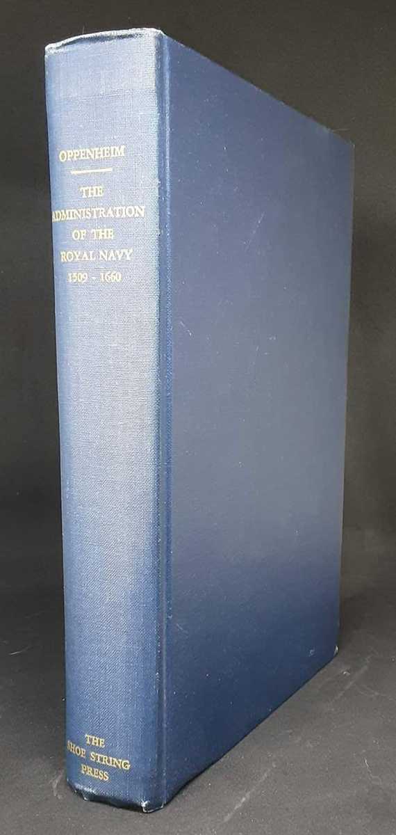 A HISTORY OF THE ADMINISTRATION OF THE ROYAL NAVY 1509-1660
