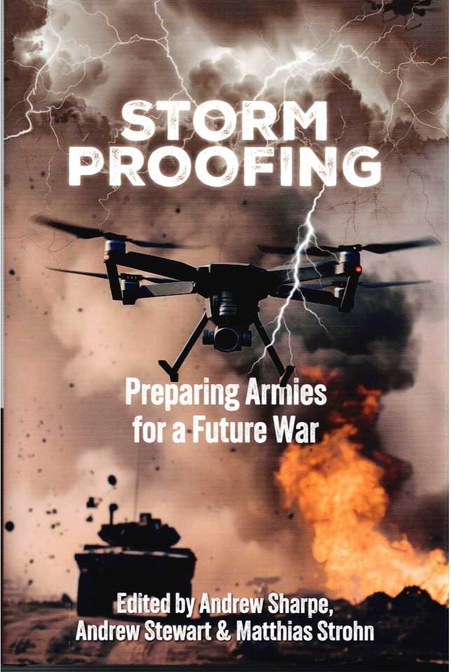 STORM PROOFING : PREPARING ARMES FOR A FUTURE WAR