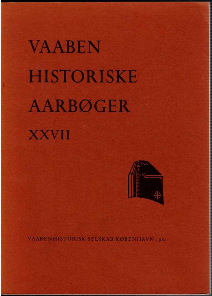 Image for VAABENHISTORISKE AARBOGER XXVII (DANISH TEXT) VAABENHISTORISKE AARBOGER XXVII (DANISH TEXT)