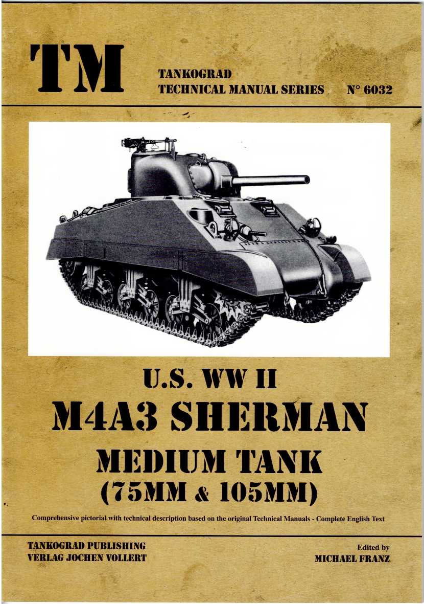 Image for US WWII M4A3 SHERMAN MEDIUM TANK (75MM & 105MM) US WWII M4A3 SHERMAN MEDIUM TANK (75MM & 105MM)