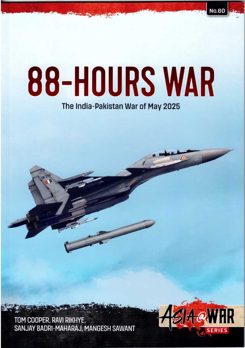 88-HOURS WAR : THE INDIA-PAKISTAN WAR OF MAY 2025