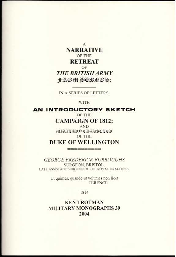 A NARRATIVE OF THE RETREAT OF THE BRITISH ARMY FROM BURGOS; IN A SERIES OF LETTERS. WITH AN INTRODUCTORY SKETCH OF THE CAMPAIGN OF 1812; AND MILITARY CHARACTER OF THE DUKE OF WELLINGTON (1814)