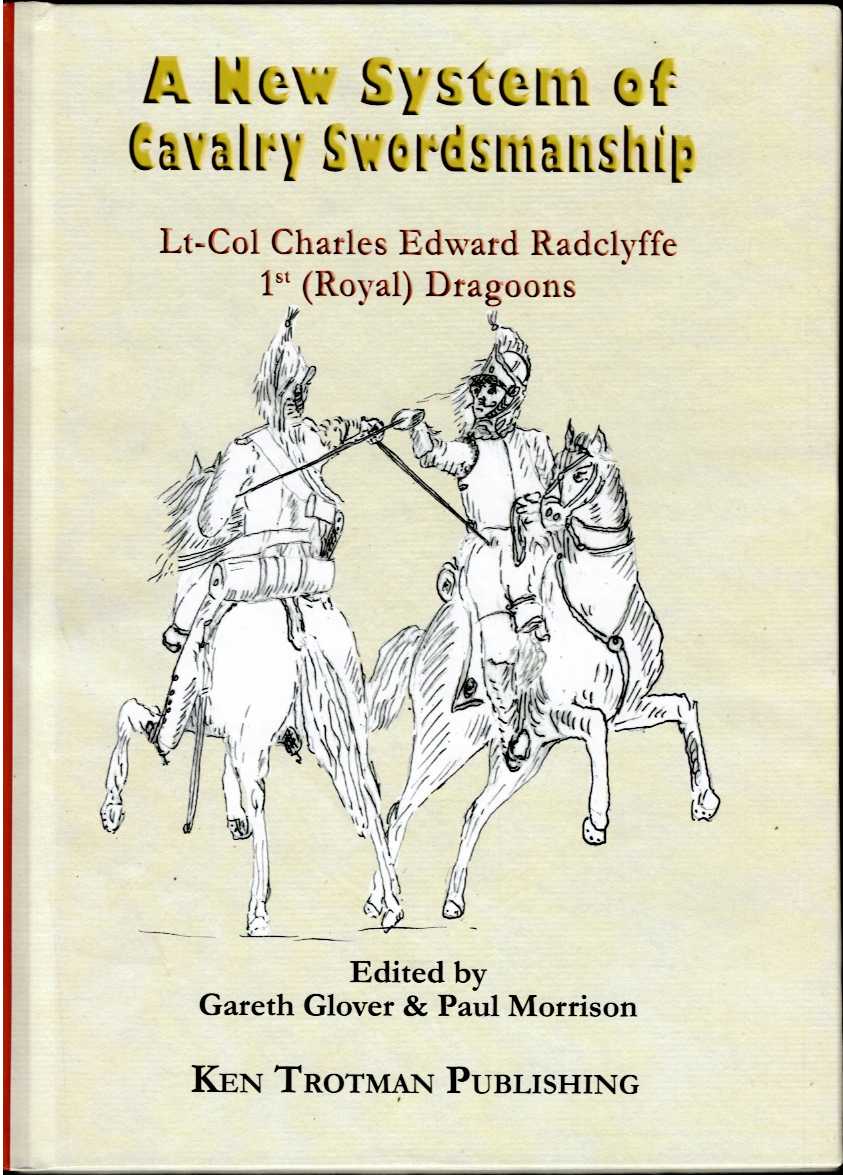 A NEW SYSTEM OF CAVALRY SWORDSMANSHIP (1818)