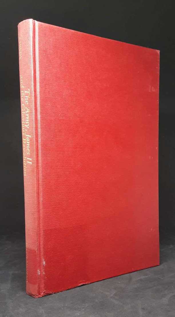 THE ARMY, JAMES II AND THE GLORIOUS REVOLUTION