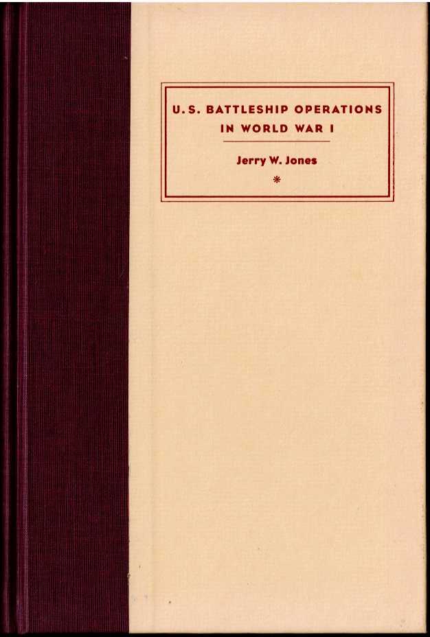 US BATTLESHIP OPERATIONS IN WORLD WAR I