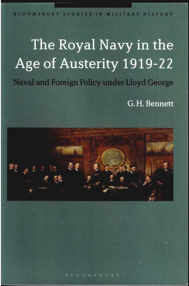 THE ROYAL NAVY IN THE AGE OF AUSTERITY 1919-22 : NAVAL AND FOREIGN POLICY UNDER LLOYD GEORGE