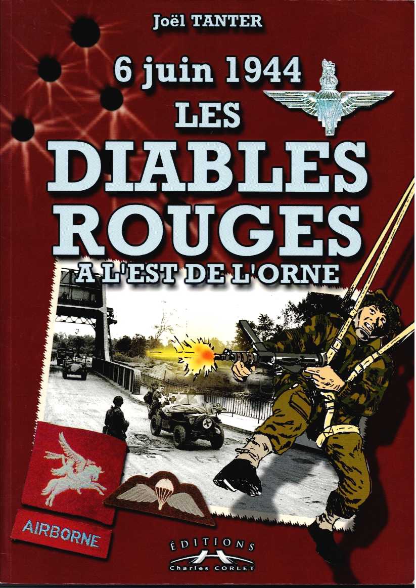 6 JUIN 1944 : LES DIABLES ROUGES AL'EST DE L'ORNE (FRENCH TEXT)