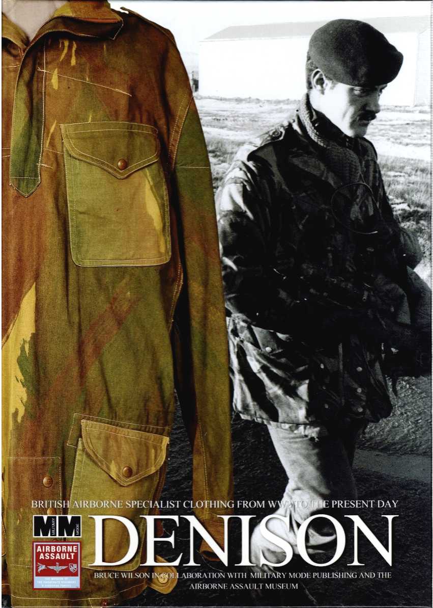 DENISON : BRITISH AIRBORNE SPECIALIST CLOTHING FROM WW2 TO THE PRESENT DAY