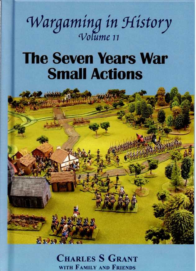 WARGAMING IN HISTORY VOLUME 11: SEVEN YEARS WAR SMALL ACTIONS