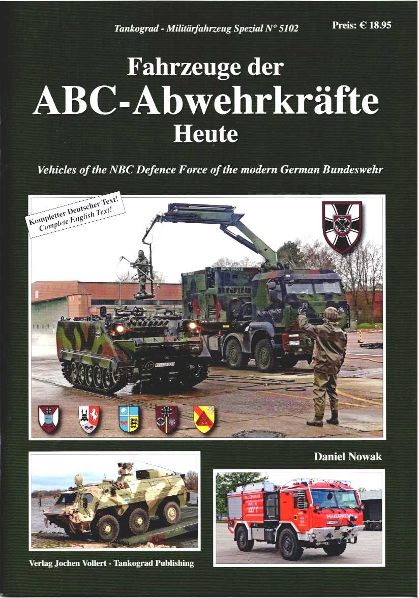 VEHICLES OF THE NBC DEFENCE FORCE OF THE MODERN GERMAN BUNDESWEHR / ABC-TRUPPE DER BUNDESWEHR