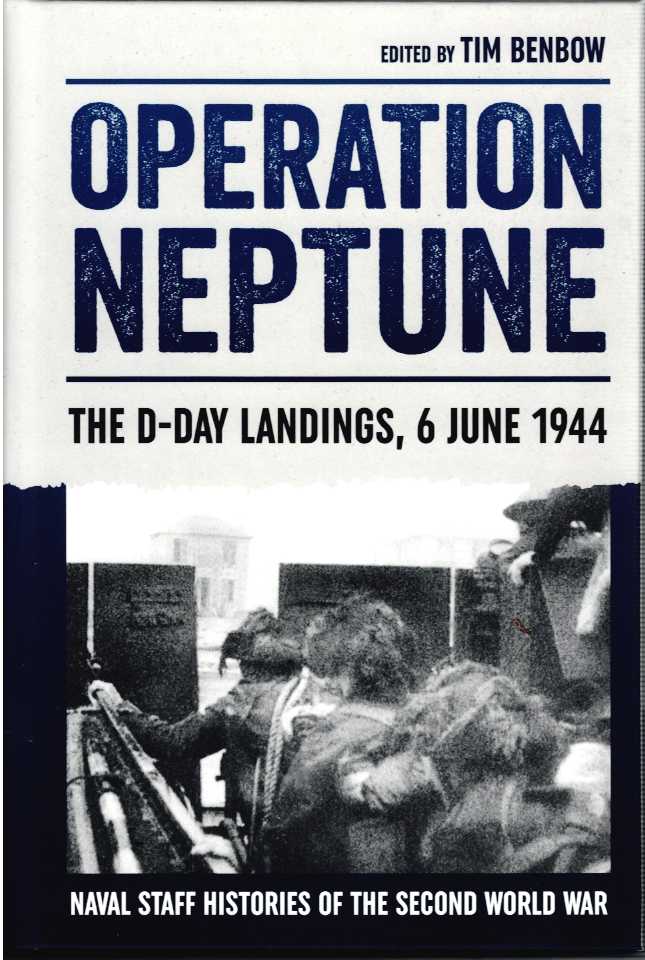 OPERATION NEPTUNE : THE D-DAY LANDINGS, 6 JUNE 1944