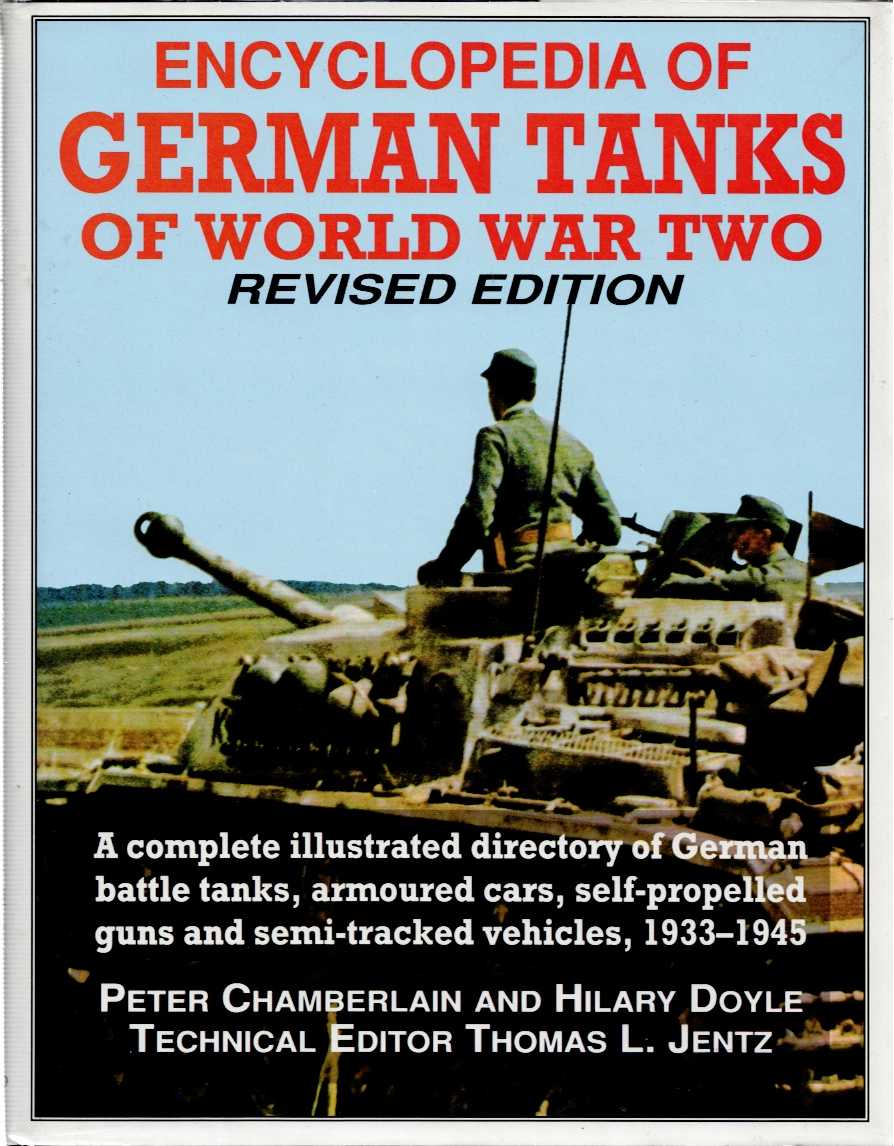 Image for ENCYCLOPEDIA OF GERMAN TANKS OF WORLD WAR TWO (REVISED EDITION) ENCYCLOPEDIA OF GERMAN TANKS OF WORLD WAR TWO (REVISED EDITION)