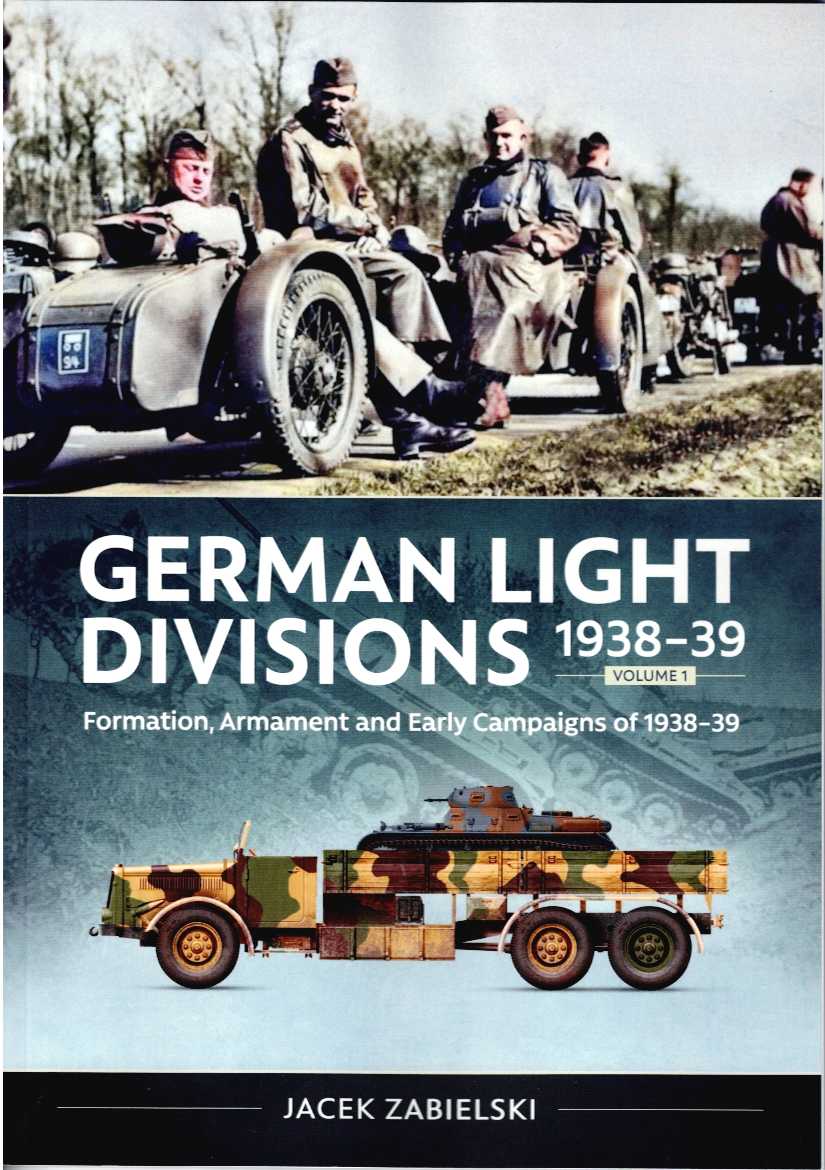Image for GERMAN LIGHT DIVSIONS 1938-39 VOLUME 1 GERMAN LIGHT DIVSIONS 1938-39 VOLUME 1