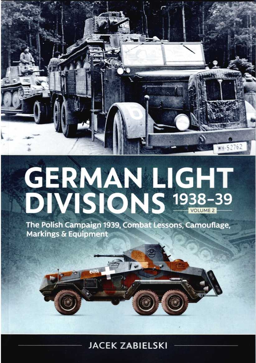 Image for GERMAN LIGHT DIVSIONS 1938-39 VOLUME 2 GERMAN LIGHT DIVSIONS 1938-39 VOLUME 2