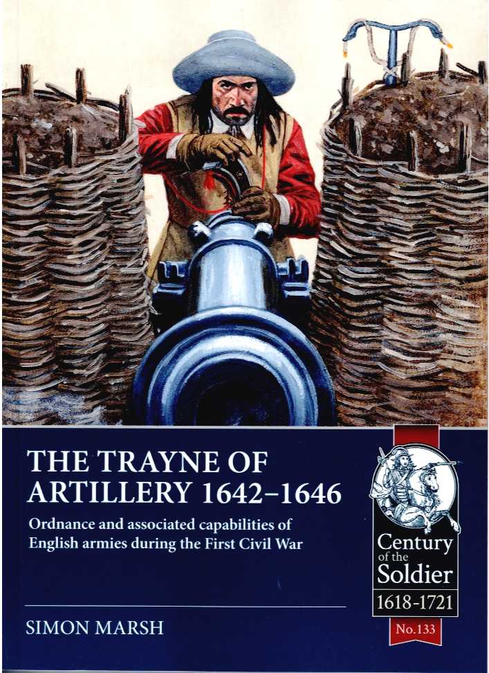 THE TRAYNE OF ARTILLERY 1642-1646