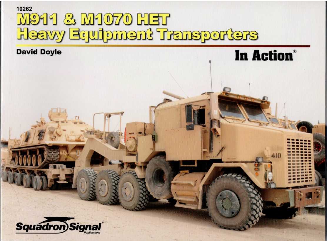 Image for M911 & M1070 HET HEAVY EQUIPMENT TRANSPORTERS IN ACTION M911 & M1070 HET HEAVY EQUIPMENT TRANSPORTERS IN ACTION