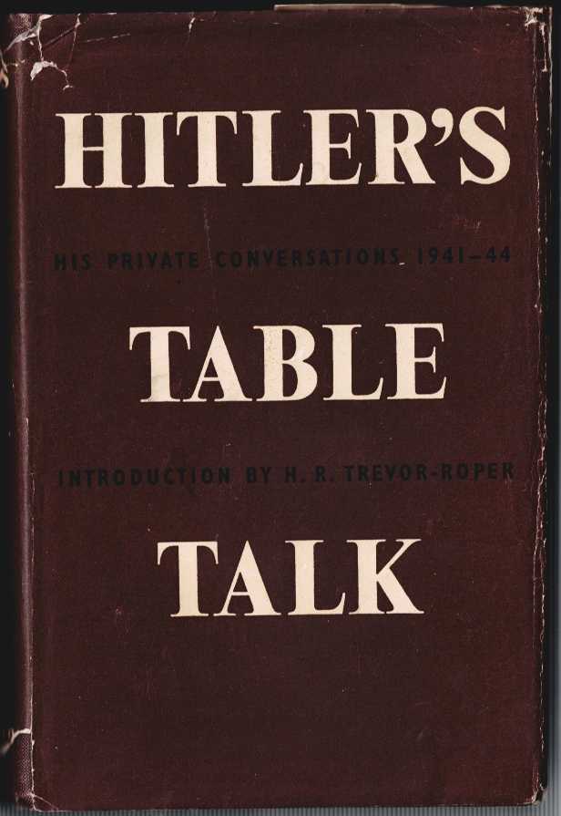 Image for HITLER'S TABLE TALK 1941-1944 HITLER'S TABLE TALK 1941-1944