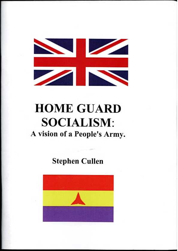 Image for HOME GUARD SOCIALISM : A VISION OF A PEOPLE'S ARMY HOME GUARD SOCIALISM : A VISION OF A PEOPLE'S ARMY